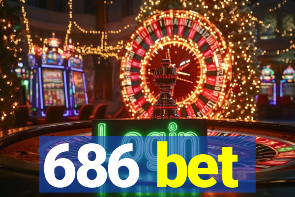 686 bet